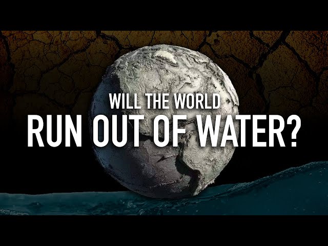 Will the World Run out of Water?