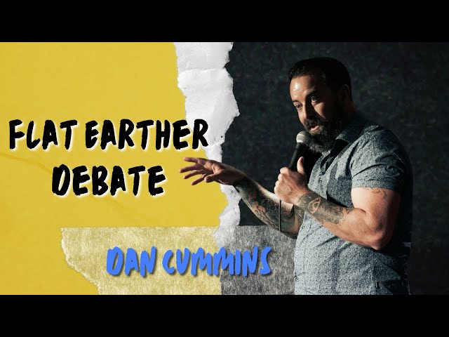 Flat Earther Debate | Dan Cummins Comedy