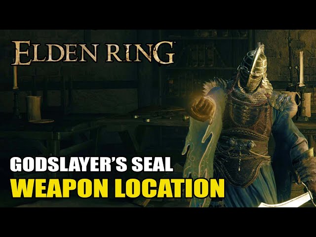 Elden Ring - Godslayer's Seal Weapon Location