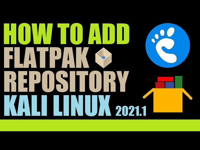 How to add Flathub Repository in Kali Linux 2021.1 | Gnome Flathub Kali Linux | Flatpak Linux