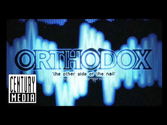ORTHODOX - The Other Side of the Nail (VISUALIZER VIDEO)
