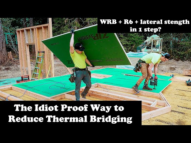 The Idiot Proof Way To Reduce Thermal Bridging