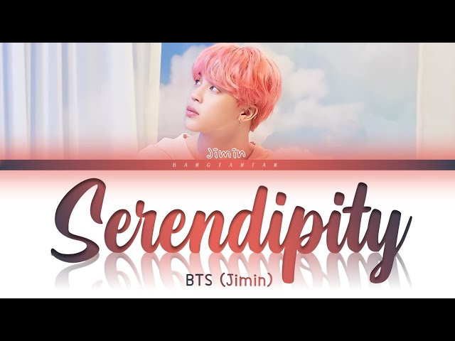 BTS JIMIN 'Serendipity' Lyrics [FULL LENGTH EDITION] (Color Coded Lyrics)