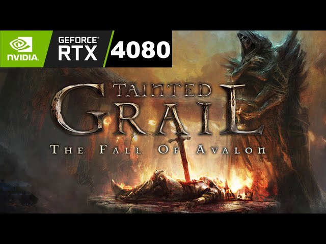 Tainted Grail: The Fall of Avalon Early Access - GIGABYTE GEFORCE RTX 4080 Eagle OC 16GB Gameplay