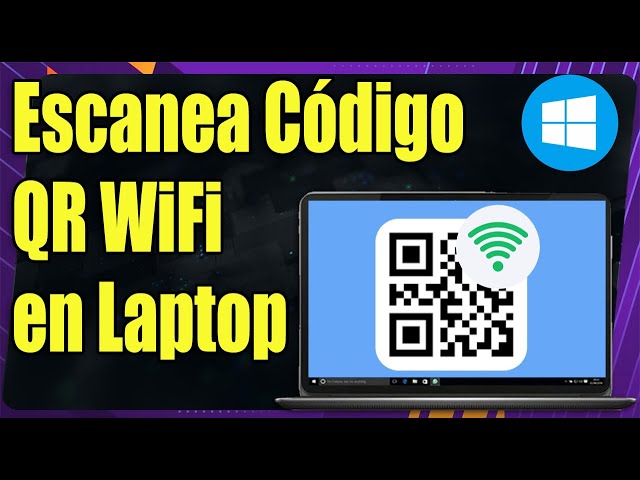 Como Escanear Codigo Qr Wifi en Laptop - Guia Completa