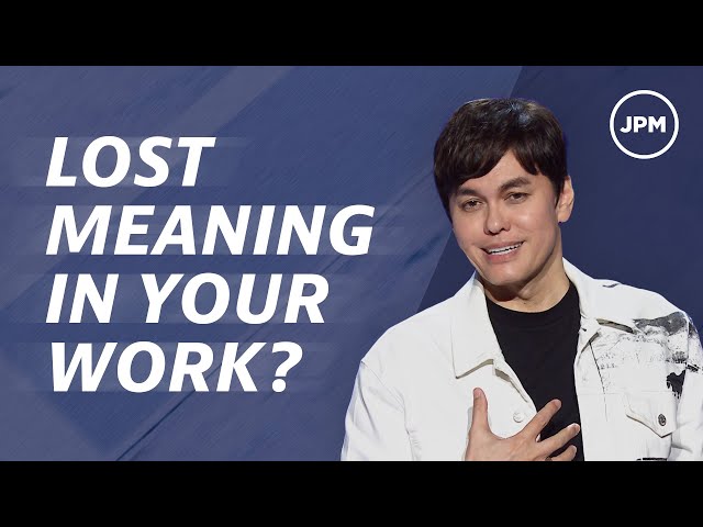 Rediscover Purpose In Your Career | Joseph Prince Ministries