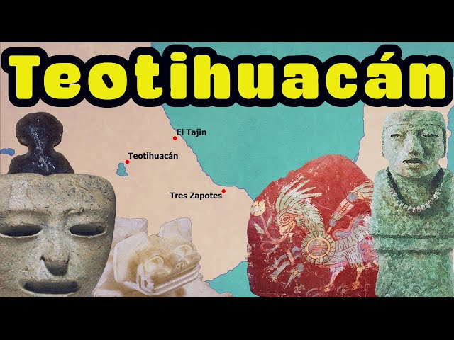 Teotihuacán, Ancient Mexico's Mysterious Metropolis