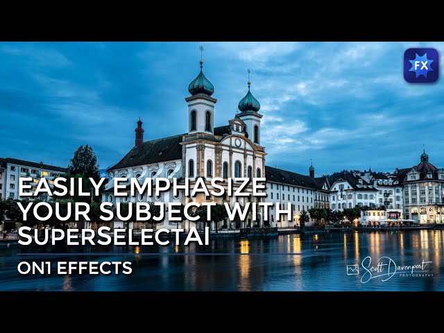 Easily Accent Your Subject With SuperSelectAI - ON1 Effects