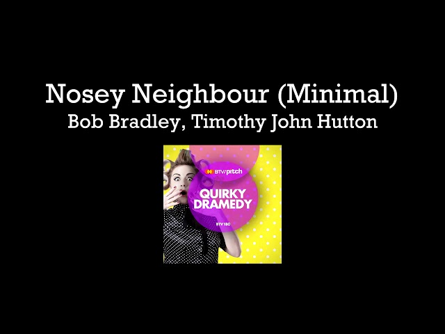 Nosey Neighbour (Minimal)