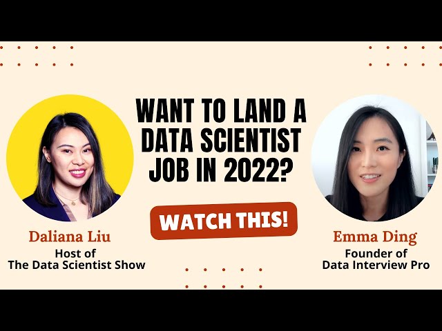 Want to Land a Data Scientist Job in 2022? Learn How!