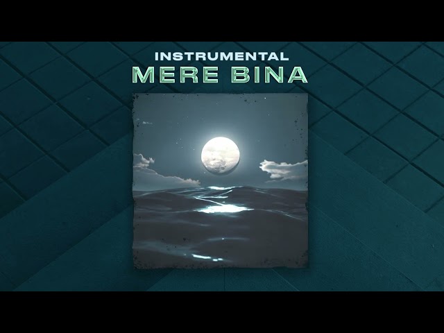 KSHMR, The PropheC, Talha Anjum - Mere Bina [Official Instrumental Mix]
