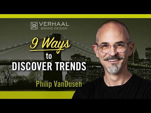 9 Ways to Discover Trends for Designers and Entrepreneurs