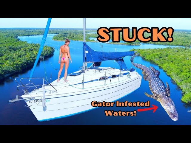 Ep. 171, STUCK ⛵️ Hard Aground 😳 In Gator Infested Water!