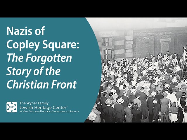 Nazis of Copley Square: The Forgotten Story of the Christian Front