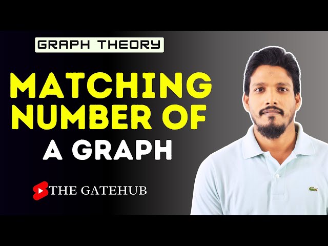 Matching Number of Graph | Matching in Graph Theory | GATECSE | Graph Theory