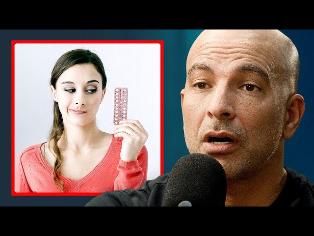 What Is Hormonal Birth Control Doing To Women’s Brains? - Dr Peter Attia
