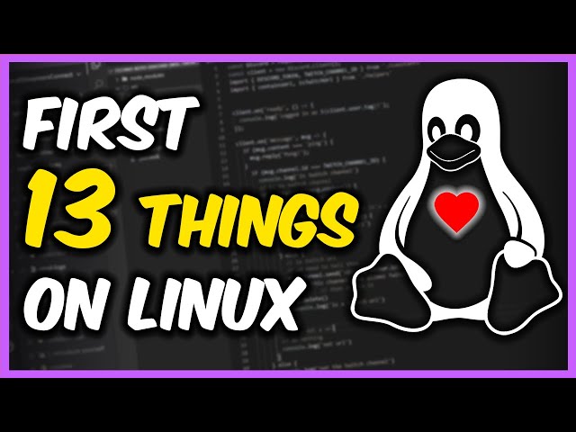 Before I do anything on Linux, I do this first...