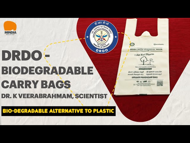 DRDO - Biodegradable Carry Bags | Dr. K Veerabrahmam, Scientist