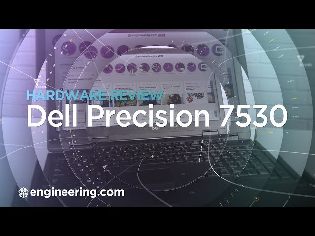 The Dell Precision 7530: Power and Performance?