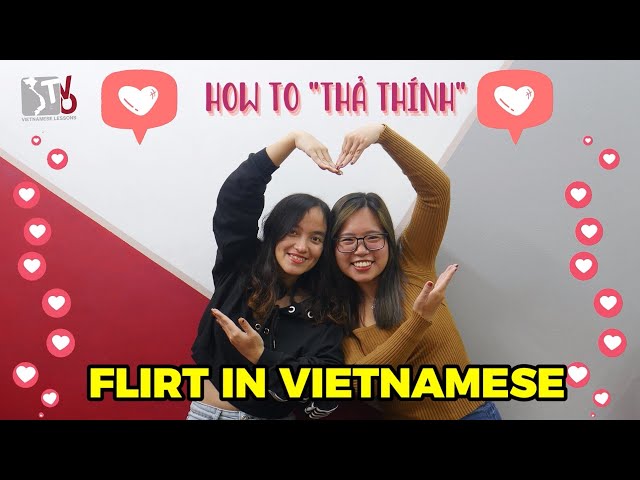 How to thả thính - flirt in Vietnamese 😘| Learn Vietnamese with TVO