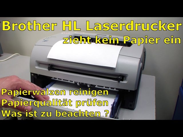 Brother HL Laserdrucker Probleme beim Papiereinzug - kein Papiereinzug aus dem Papierkassette