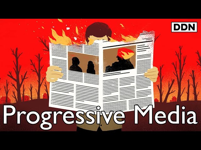 Unless we create our own progressive media we have no chance
