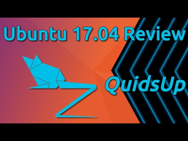 Ubuntu 17.04 Review – Farewell Unity