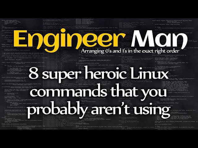 8 super heroic Linux commands that you probably aren't using