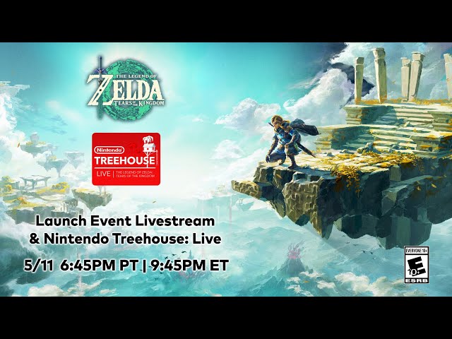 Nintendo Treehouse: Live — The Legend of Zelda: Tears of the Kingdom