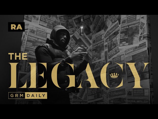 RA - The Legacy | GRM Daily