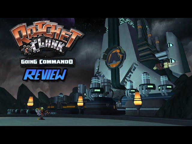 Why Ratchet & Clank 2: Going Commando Is My Favorite Video Game (R&C Month)