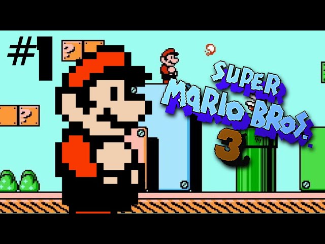 Super Mario Bros. 3 Gameplay | #1 | Super Mario | The Full 100% Playthrough