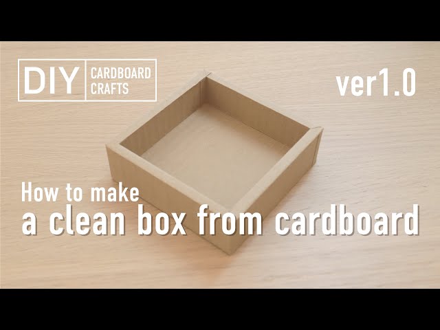 [Cardboard DIY Basic] How to make a clean box from cardboard