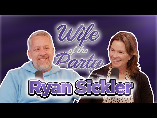Ryan Sickler is Suspicious | Wife of the Party Podcast | # 322