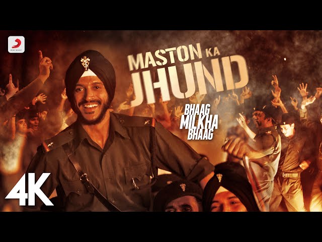 Maston Ka Jhund | Bhaag Milkha Bhaag  | Farhan Akhtar, Sonam Kapoor | Javed Bashir | 4k
