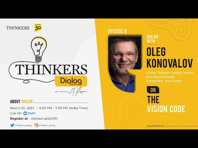 Thinkers Dialog with Oleg Konovalov