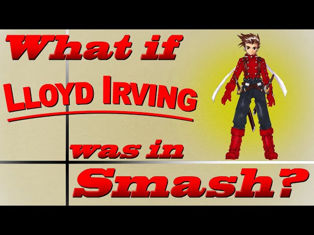 What If Lloyd Irving Was in Smash? (Moveset Ideas: 117)