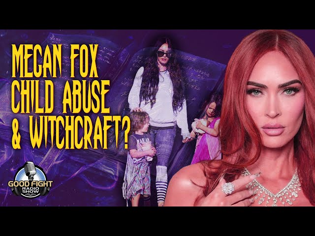Megan Fox Child Abuse and Witchcraft?