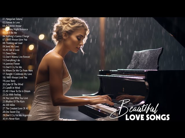 50 Most Beautiful Romantic Piano Love Songs - Best Relaxing Instrumental Love Songs Ever