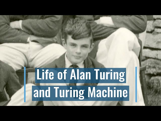 Life of Alan Turing and the Turing Machine - History of Computers - Made For Students by Students