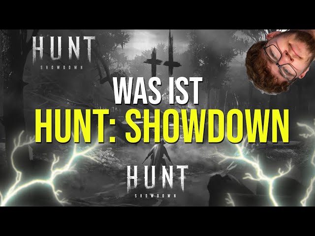 Was ist Hunt: Showdown