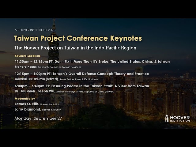 Taiwan Project Conference Keynotes | Hoover Institution