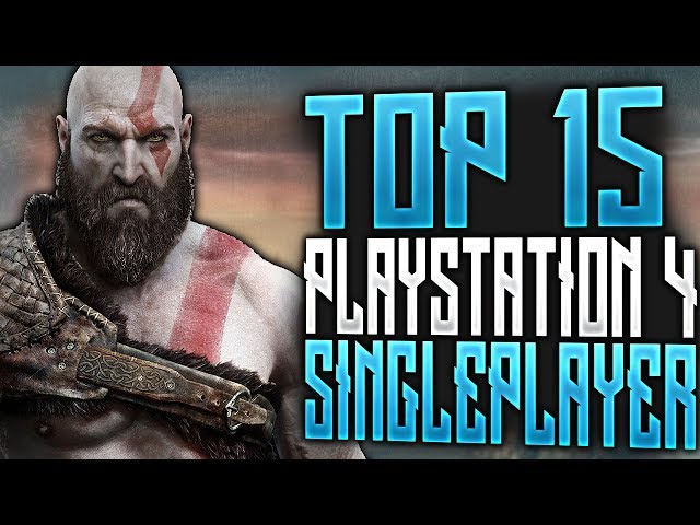 Top 20 BEST PS4 Single Player Story-Driven Games