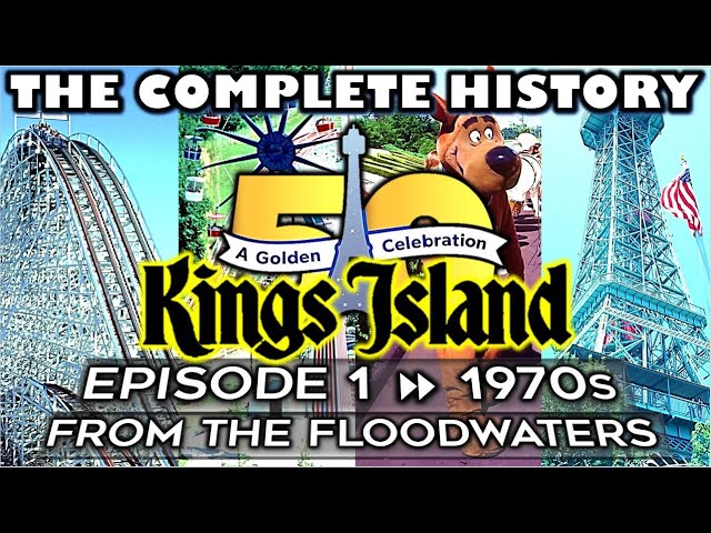 The History of Kings Island | Episode 1: The 1970s - From the Floodwaters