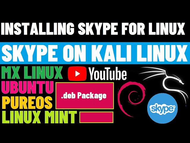 How to Install Skype on Kali Linux 2021.1 | Skype for Linux | Skype Debian | Skype Debian Download