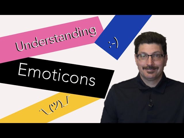 Understand Meanings & Making Keyboard Emoticons & Emojis