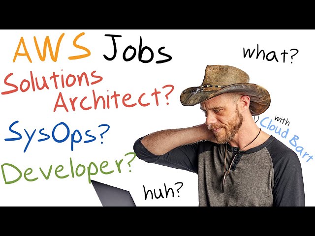 AWS Architect, SysOps, or Developer - Which job is right for me?