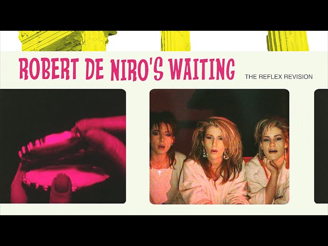 Bananarama - Robert De Niro's Waiting (The Reflex Revision) [Lyric Video]
