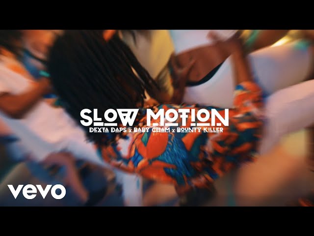 Bounty Killer, Dexta Daps, Baby Cham - Slow Motion (Official Music Video)