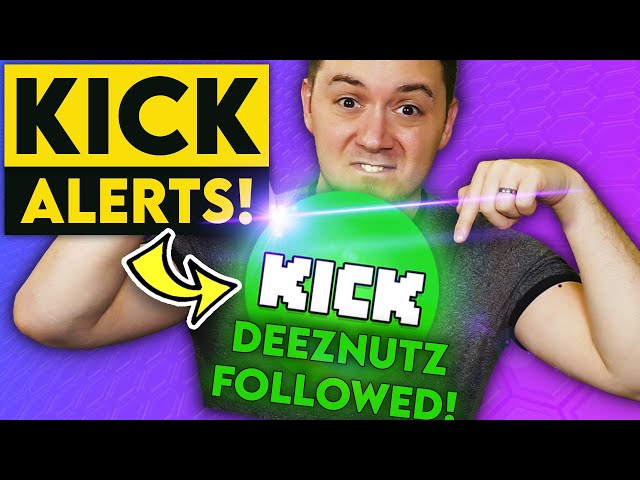 🟢💬 How to Set up Kick Alerts - Beginners Guide & Tutorial